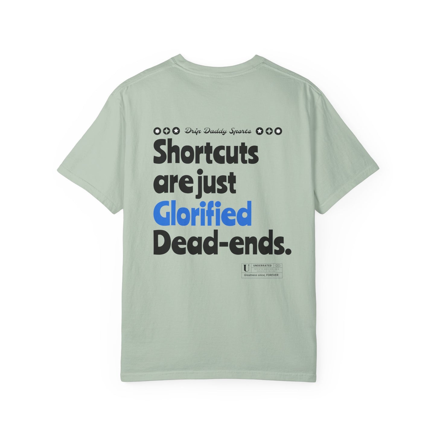 Back Graphic "NO SHORTCUTS" T-Shirt