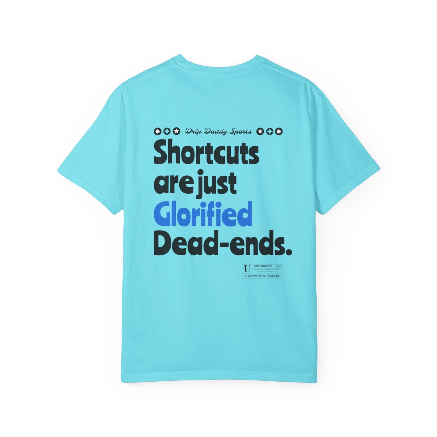 Back Graphic "NO SHORTCUTS" T-Shirt