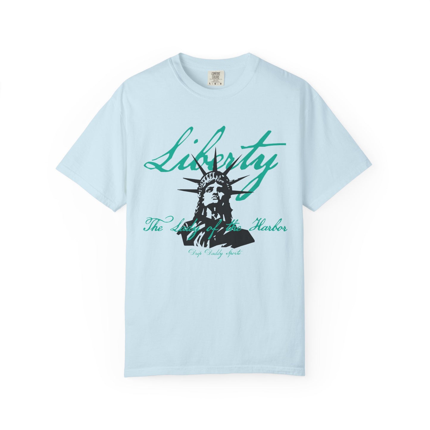 Drip Daddy Sports Lady Liberty Front T-Shirt