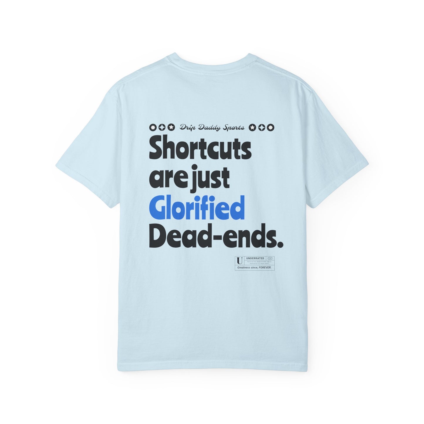 Back Graphic "NO SHORTCUTS" T-Shirt