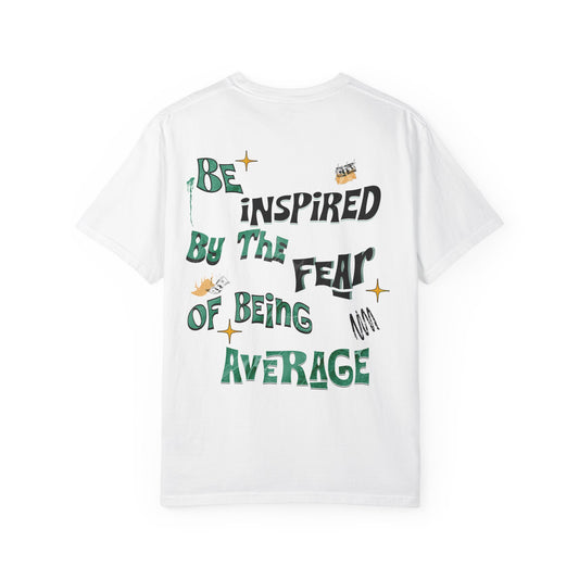Drip Daddy Sports "FEAR OF AVERAGE" T-Shirt