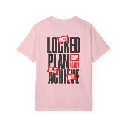 Locked, Plan, Achieve T-shirt - "LOCKED IN" Collection