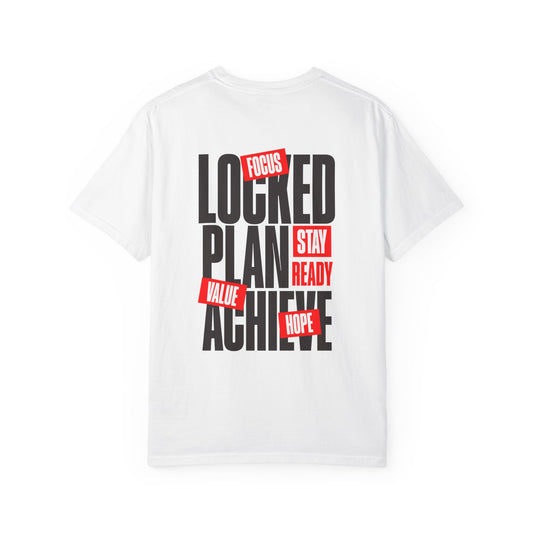 Locked, Plan, Achieve T-shirt - "LOCKED IN" Collection