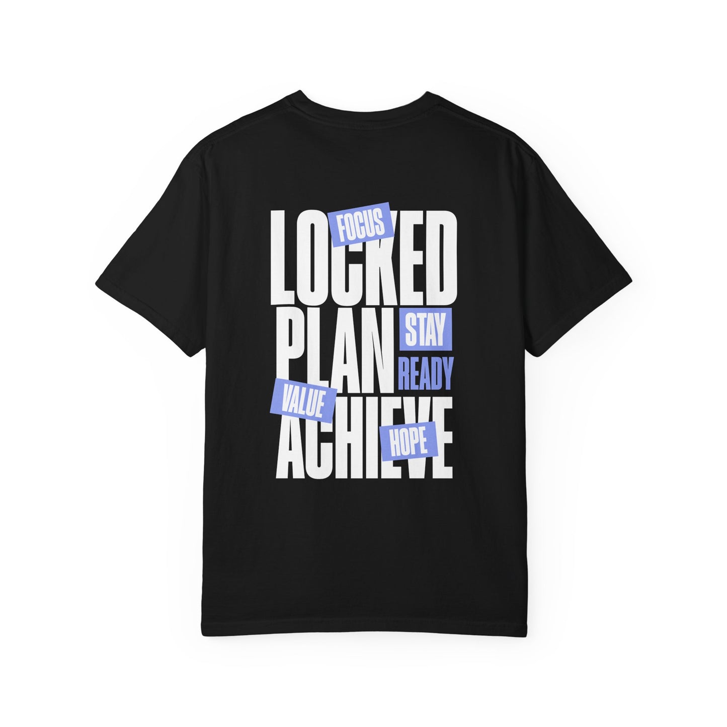 Locked, Plan, Achieve T-shirt - "LOCKED IN" Collection