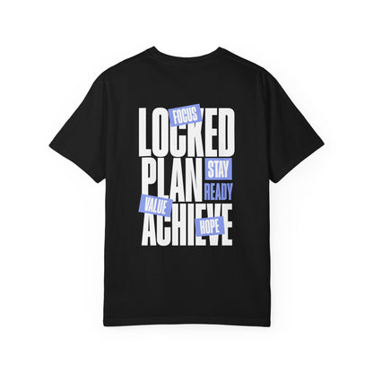 Locked, Plan, Achieve T-shirt - "LOCKED IN" Collection