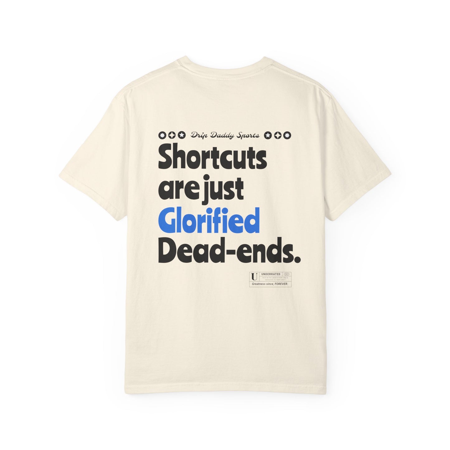 Back Graphic "NO SHORTCUTS" T-Shirt
